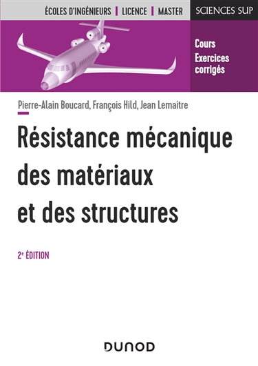 Couverture de Résistance mécanique des matériaux et des structures : cours et exercices corrigés