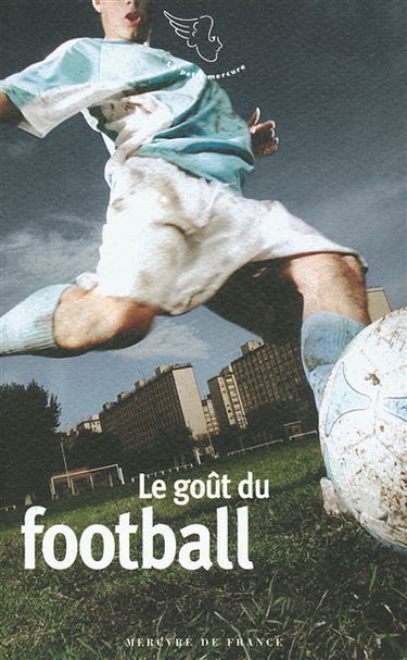 Le goût du football
