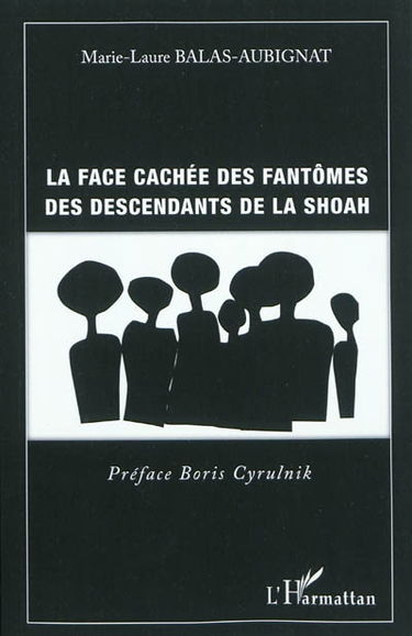 La face cachée des fantômes des descendants de la Shoah