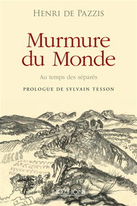 Murmure du monde : au temps des séparés