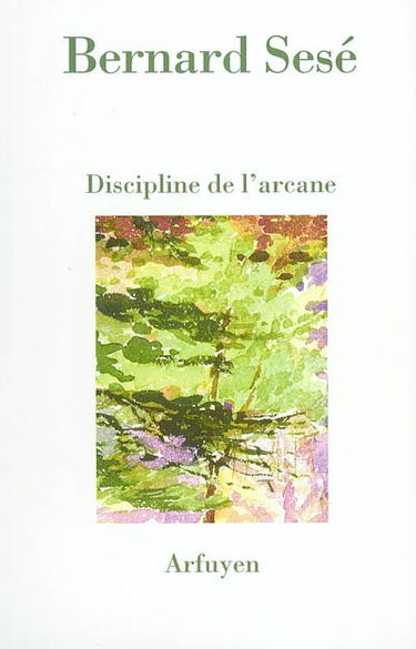 Discipline de l'arcane. Diaphanies