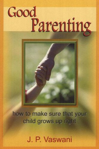 Couverture de Good Parenting: How to Make Sure That Your Child Grows Up Right