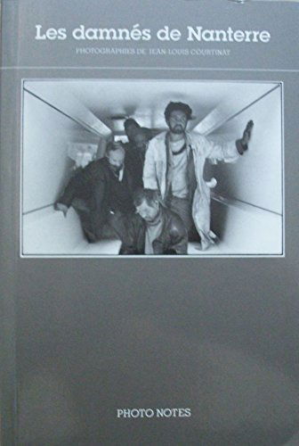 Les damnés de Nanterre : photographies de Jean-Louis Courtinat