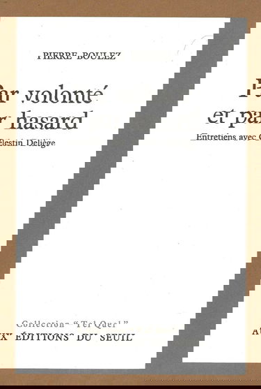 Par volonté et par hasard