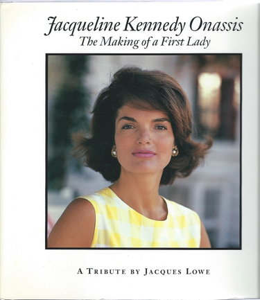 Couverture de Jacqueline Kennedy Onassis: The Making of a First Lady : A Tribute