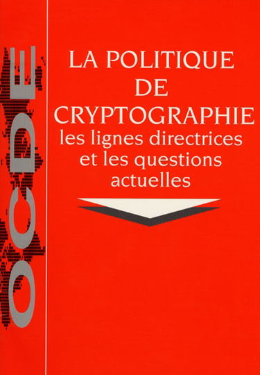 La politique de cryptographie : les lignes directrices et les questions actuelles