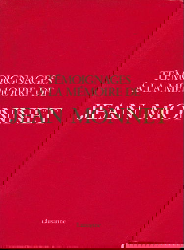 TEMOIGNAGES A LA MEMOIRE DE JEAN MONNET