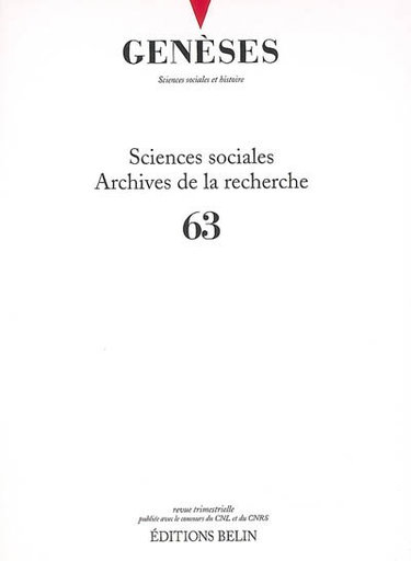 Couverture de Genèses, n° 63. Sciences sociales : archives de la recherche