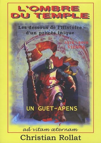 L'ombre du temple: Vienne 1312-2012