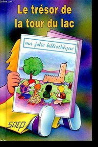 Le trésor de la tour du lac