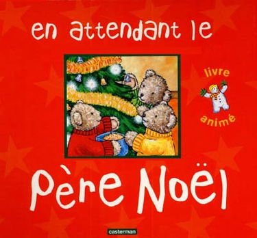 En attendant le Père Noël