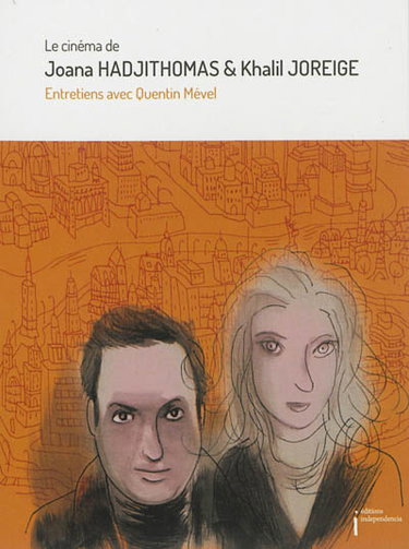 Couverture de Le cinéma de Joana Hadjithomas & Khalil Joreige