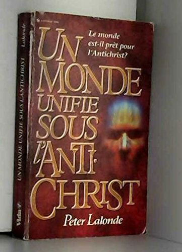 Monde unifie sous l'antichrist