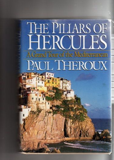 Couverture de The Pillars of Hercules: A Grand Tour of the Mediterranean par Paul Theroux