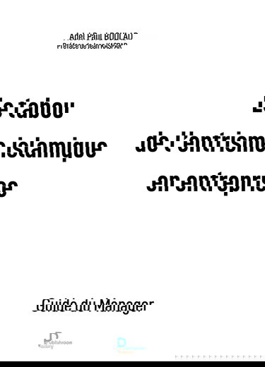 Le tabou de l'entrisme islamique en entreprise: Guide du manager