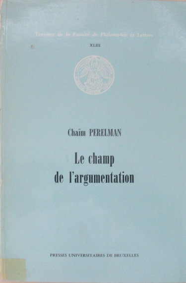 Couverture de LE CHAMP DE L' ARGUMENTATION par Chaïm Perelman