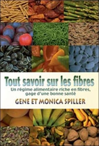 Tout savoir sur les fibres