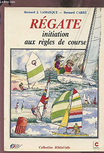 Régate : initiation aux règles de course