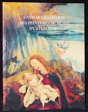 Catalogue general des peintures du Musee d'Unterlinden (French Edition)