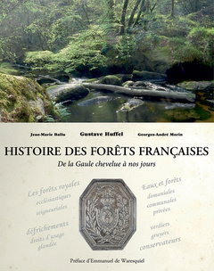 Couverture de Histoire des forêts françaises : de la Gaule chevelue à nos jours