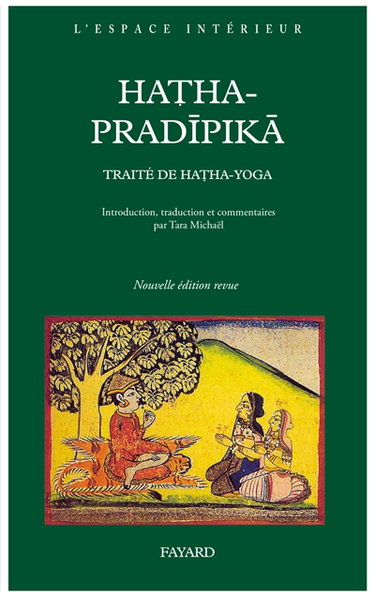 Couverture de Hatha-pradipika : la petite lampe du hatha-yoga