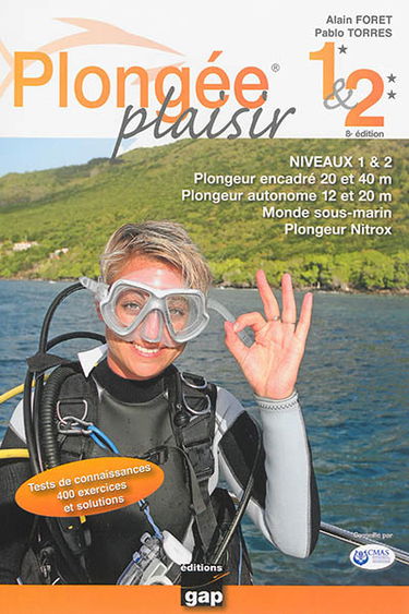 Plongée plaisir. Niveaux 1 & 2
