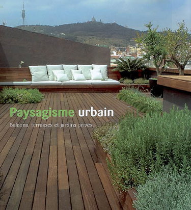 Couverture de Paysagisme urbain : balcons, terrasses et jardins privés