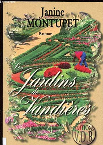 Les jardins de Vandières
