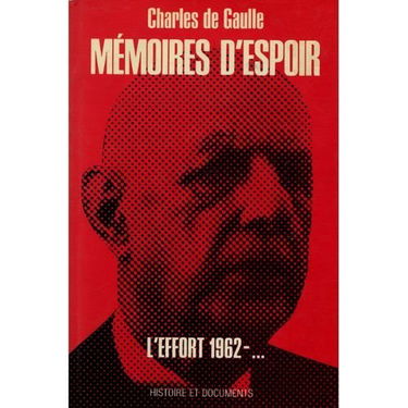 Mémoires d'espoir ** - L'effort 1962-...