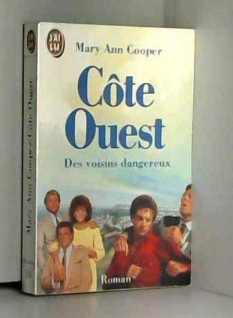 Couverture de Côte ouest : des voisins dangereux