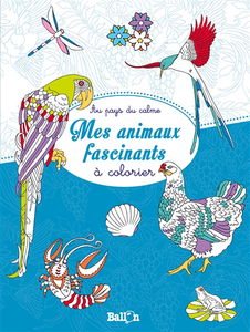 Mes animaux fascinants à colorier