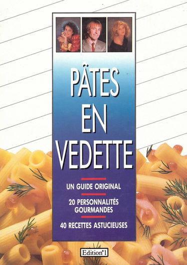 Pâtes en vedettes