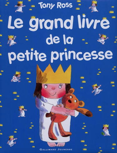 Le grand livre de la petite princesse