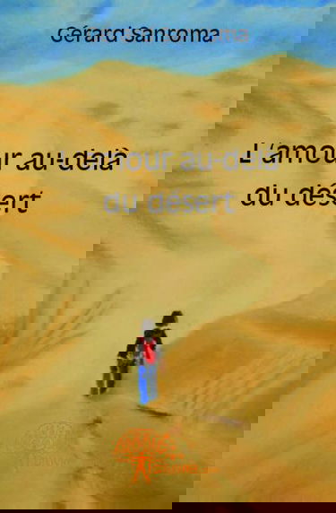 L'amour au delà du désert