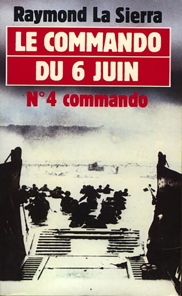 Couverture de Le Commando du 6 juin : n° 4 Commando par Raymond La Sierra
