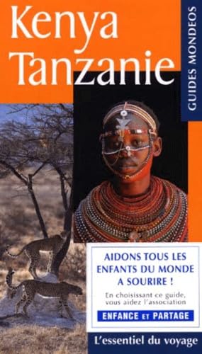 Guide Mondéos. Kenya, Tanzanie, Zanzibar