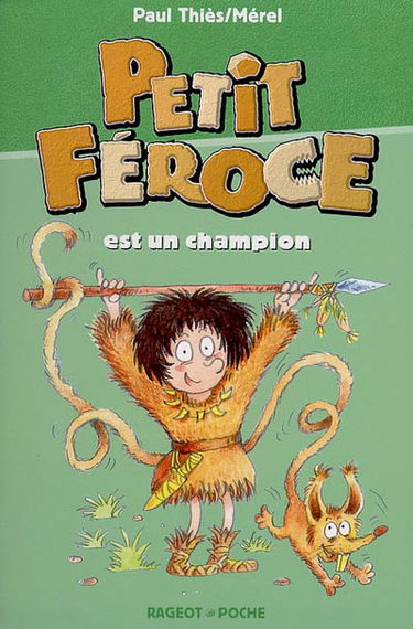 Petit-Féroce est un champion