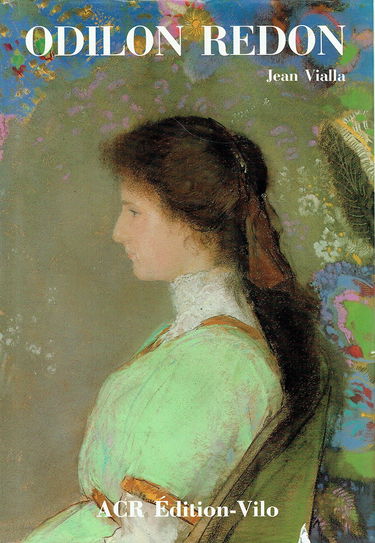 La Vie et l'oeuvre d'Odilon Redon