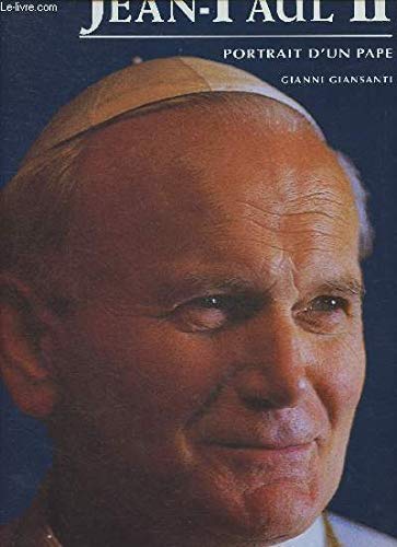 Jean-Paul II : portrait d'un pape