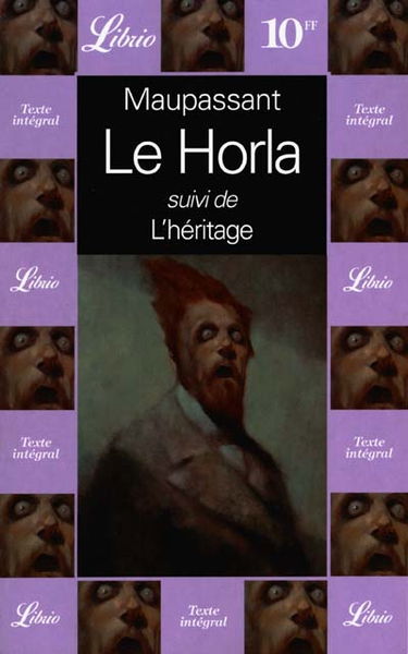 Le Horla. L'héritage