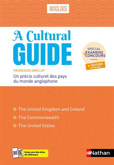Couverture de A cultural guide, anglais : un précis culturel des pays du monde anglophone : spécial examens & concours par Françoise Grellet