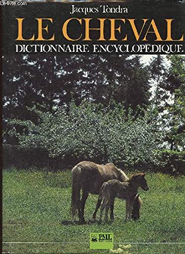 Le cheval Dictionnaire encyclopédique