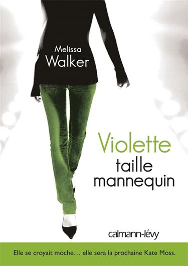 Violette. Vol. 1. Taille mannequin