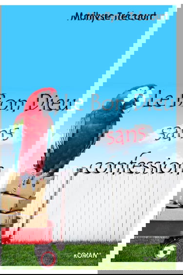 Le Bon Dieu sans confession