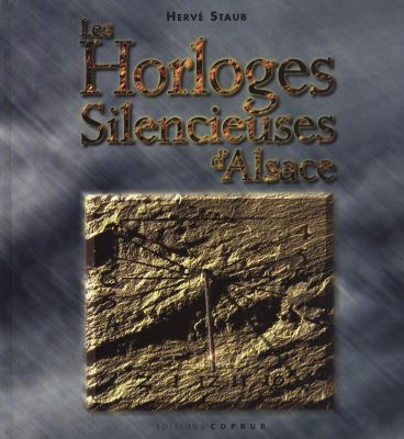 Les horloges silencieuses d'Alsace