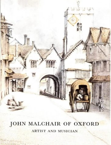 Couverture de John Malchair of Oxford: Artist and Musician par Colin Harrison