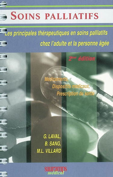 Principales thérapeutiques en soins palliatifs chez l'adulte et la personne âgée : médicaments, dispositifs médicaux, prescription de sortie