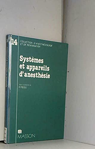 Systèmes et appareils d'anesthésie