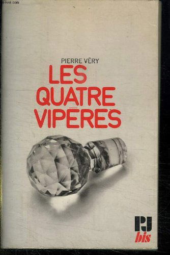 Les quatre viperes