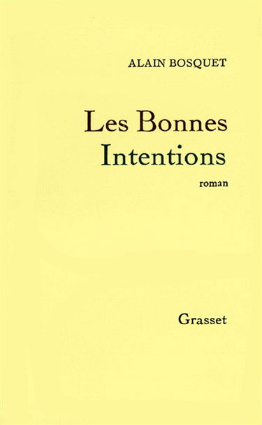 Les Bonnes intentions